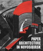 Couverture du livre « Paper architecture in Novosibirsk » de Ruben Arevshatyan aux éditions Park Books