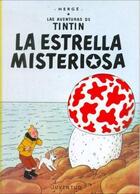 Couverture du livre « Las aventuras de Tintín Tome 10 : la estrella misteriosa » de Herge aux éditions Casterman