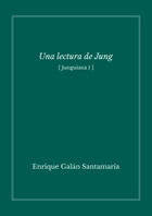 Couverture du livre « Una lectura de Jung » de Galan Enrique aux éditions Editorial Manuscritos