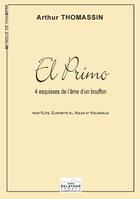 Couverture du livre « El primo ; 4 esquisses de l'âme d'un bouffon » de Arthur Thomassin aux éditions Delatour