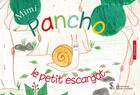 Couverture du livre « Pancho le petit escargot » de Mimi aux éditions Sydney Laurent