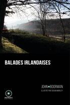 Couverture du livre « Balades irlandaises » de John Boorman aux éditions Marest