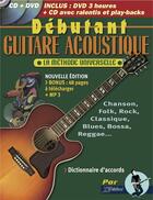 Couverture du livre « Débutant guitare acoustique, la méthode universelle » de Jean-Jacques Rebillard aux éditions Jj Rebillard