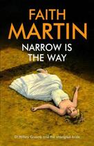 Couverture du livre « Narrow is the Way » de Martin Faith aux éditions Hale Robert Digital