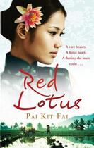 Couverture du livre « Red Lotus » de Fai Pai Kit aux éditions Little Brown Book Group Digital