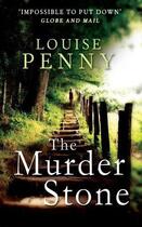 Couverture du livre « The Murder Stone » de Louise Penny aux éditions Little Brown Book Group Digital