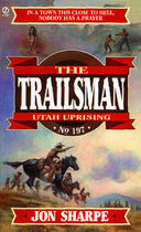 Couverture du livre « Trailsman 197: Utah Uprising » de Sharpe Jon aux éditions Penguin Group Us