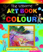 Couverture du livre « Art book about colour » de Rosie Dickins aux éditions Usborne