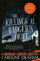 Couverture du livre « THE KILLINGS AT BADGER''S DRIFT - A MIDSOMER MURDERS MYSTERY » de Caroline Graham aux éditions Headline