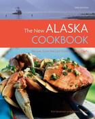 Couverture du livre « The New Alaska Cookbook 2nd Edition » de Severson Kim aux éditions Sasquatch Books Digital