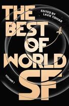 Couverture du livre « THE BEST OF WORLD SF » de Lavie Tidhar aux éditions Head Of Zeus