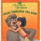 Couverture du livre « Mon histoire du soir : Le livre de la jungle » de Disney aux éditions Disney Hachette