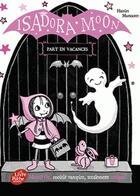Couverture du livre « Isadora Moon Tome 6 : Isadora Moon part en voyage scolaire » de Harriet Muncaster aux éditions Le Livre De Poche Jeunesse