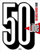 Couverture du livre « 50 ans dans l' il de libe » de Charrier/Rotman aux éditions Seuil