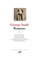 Couverture du livre « Romans Tome 2 » de George Sand aux éditions Gallimard