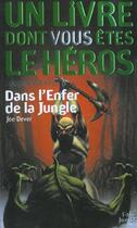 Couverture du livre « Loup solitaire Tome 8 : dans l'enfer de la jungle » de Joe Dever aux éditions Gallimard-jeunesse