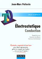 Couverture du livre « Td D'Electrostatique. Conduction - Rappels De Cours, Questions De Reflexion, Exercices Resolus » de Poitevin aux éditions Dunod