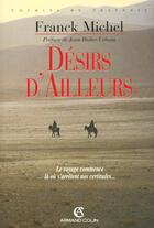 Couverture du livre « Desir D'Ailleurs » de Michel aux éditions Armand Colin