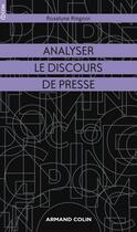 Couverture du livre « Analyser les textes de presse » de Roselyne Ringoot aux éditions Armand Colin