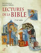 Couverture du livre « Lectures de la bible ; 1er-XVe siécle » de . Collectif et Laurence Mellerin aux éditions Cerf