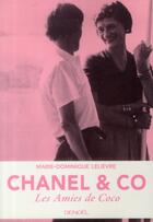 Couverture du livre « Chanel & co ; les amies de Coco » de Marie-Dominique Lelievre aux éditions Denoel