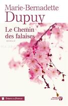 Couverture du livre « Le moulin du loup Tome 2 : le chemin des falaises » de Marie-Bernadette Dupuy aux éditions Presses De La Cite