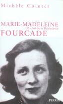Couverture du livre « Marie-madeleine fourcade un chef de la resistance » de Michele Cointet aux éditions Perrin