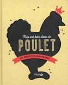 Couverture du livre « Tout est bon dans le poulet » de  aux éditions Solar