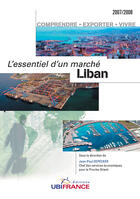 Couverture du livre « L'essentiel d'un marché liban (édition 2007-2008) » de Mission Economique D aux éditions Ubifrance