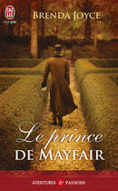 Couverture du livre « Le prince de Mayfair » de Brenda Joyce aux éditions J'ai Lu