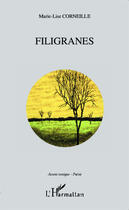 Couverture du livre « Filigranes » de Marie-Lise Corneille aux éditions Editions L'harmattan