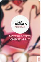 Couverture du livre « Sex criminals t.1 ; un coup tordu » de Matt Fraction et Chip Zdarsky aux éditions Glenat Comics