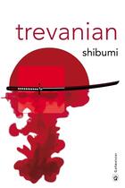 Couverture du livre « Shibumi » de Trevanian aux éditions Gallmeister