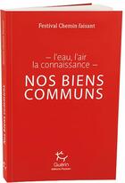 Couverture du livre « Nos biens communs ; l'eau, l'air, la connaissance » de  aux éditions Paulsen Guerin