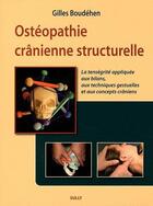 Couverture du livre « Ostéopathie crânienne structurelle » de Gilles Boudehen aux éditions Sully