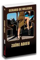 Couverture du livre « SAS t.128 : Zaire adieu » de Gerard De Villiers aux éditions Sas