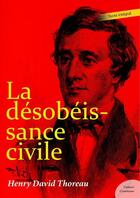 Couverture du livre « La désobéissance civile » de Henry David Thoreau aux éditions Culture Commune