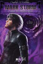 Couverture du livre « Mark Storm - L'ombre de la rose noire : Tome 2 : Les ombres du passé » de Cendrine N. Williams aux éditions Voy'el