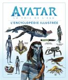 Couverture du livre « Avatar, la voie de l'eau : l'encyclopédie illustrée » de Joshua Izzo aux éditions Huginn & Muninn