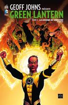Couverture du livre « Geoff Johns présente Green Lantern t.5 ; la guerre de Sinestro t.2 » de Geoff Johns aux éditions Urban Comics