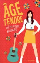 Couverture du livre « Âge tendre » de Clementine Beauvais aux éditions Sarbacane