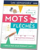 Couverture du livre « Mots fléchés (édition 2019) » de  aux éditions Editions 365