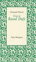 Couverture du livre « Éloge de Raoul Dufy » de Fernand Fleuret aux éditions Fata Morgana