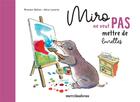 Couverture du livre « Miro ne veut pas mettre de lunettes » de Alice Laverty et Romain Delion aux éditions Mercileslivres