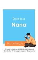 Couverture du livre « Réussir son Bac de français 2024 : Analyse de Nana de Émile Zola » de Émile Zola aux éditions Bac De Francais