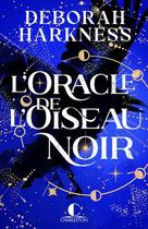 Couverture du livre « L'oracle de l'oiseau noir » de Deborah Harkness aux éditions Charleston