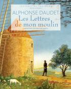 Couverture du livre « Les lettres de mon moulin » de Alphonse Daudet aux éditions Grund