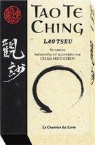 Couverture du livre « Tao te ching ; coffret (4e édition) » de Lao-Tseu aux éditions Courrier Du Livre