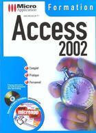 Couverture du livre « Formation Access 2002 » de Arenbe Schubert aux éditions Micro Application