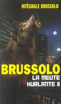 Couverture du livre « Integrale 10 La Meute Hurlante T02 » de Brussolo-S aux éditions Vauvenargues